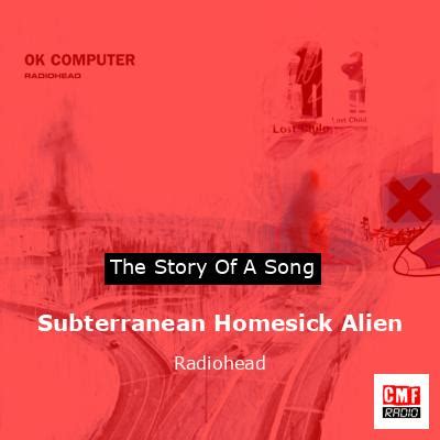 Subterranean Homesick Alien - มหัศจรรย์ของการผสมผสานระหว่างเมโลดีขมวดหวานและเนื้อร้องที่ลึกลับ